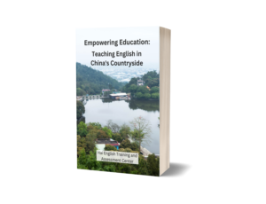 Empowering Education: Teaching English in China’s Countryside