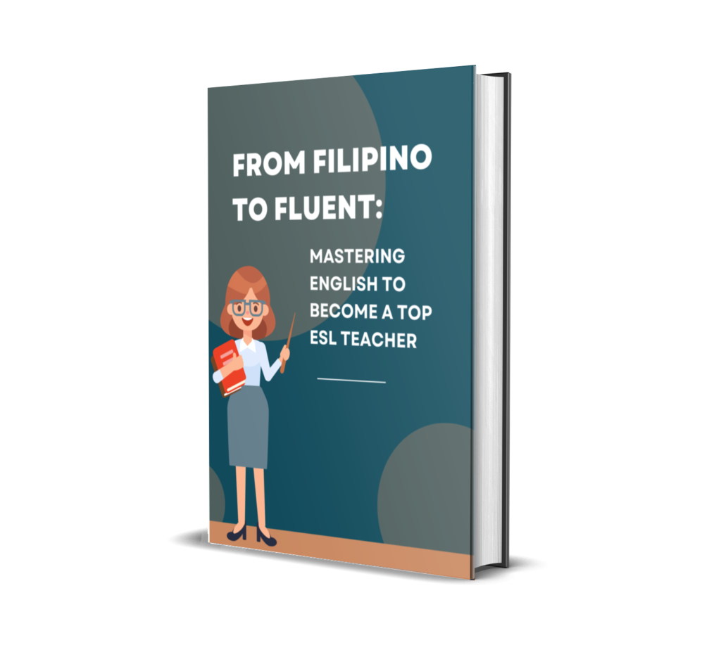 From Filipino to Fluent: Mastering English to become a Top ESL Teacher