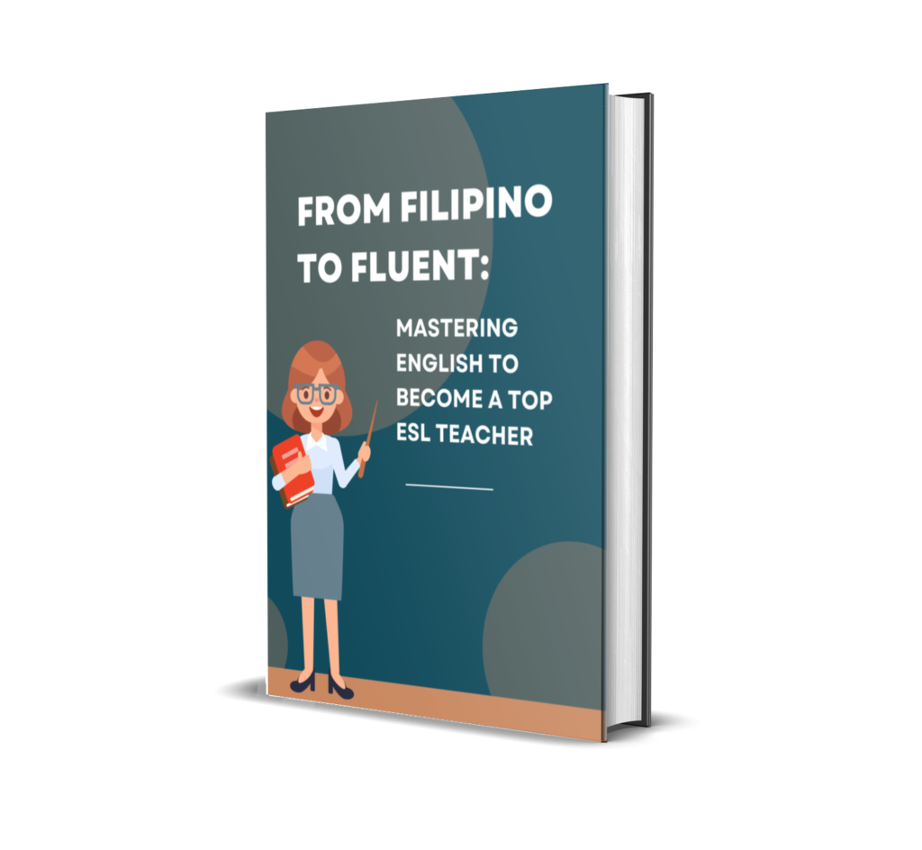 From Filipino To Fluent Mastering English To Become A Top ESL Teacher 