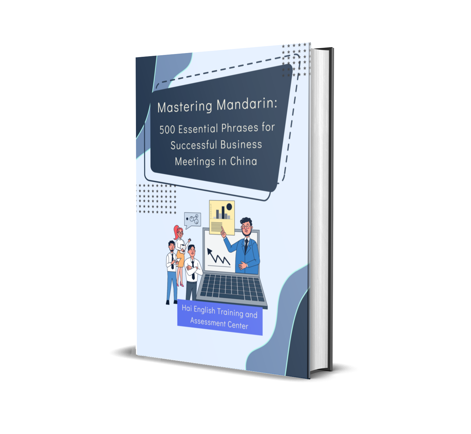 Mastering Mandarin 500 Essential Phrases For Successful Business 