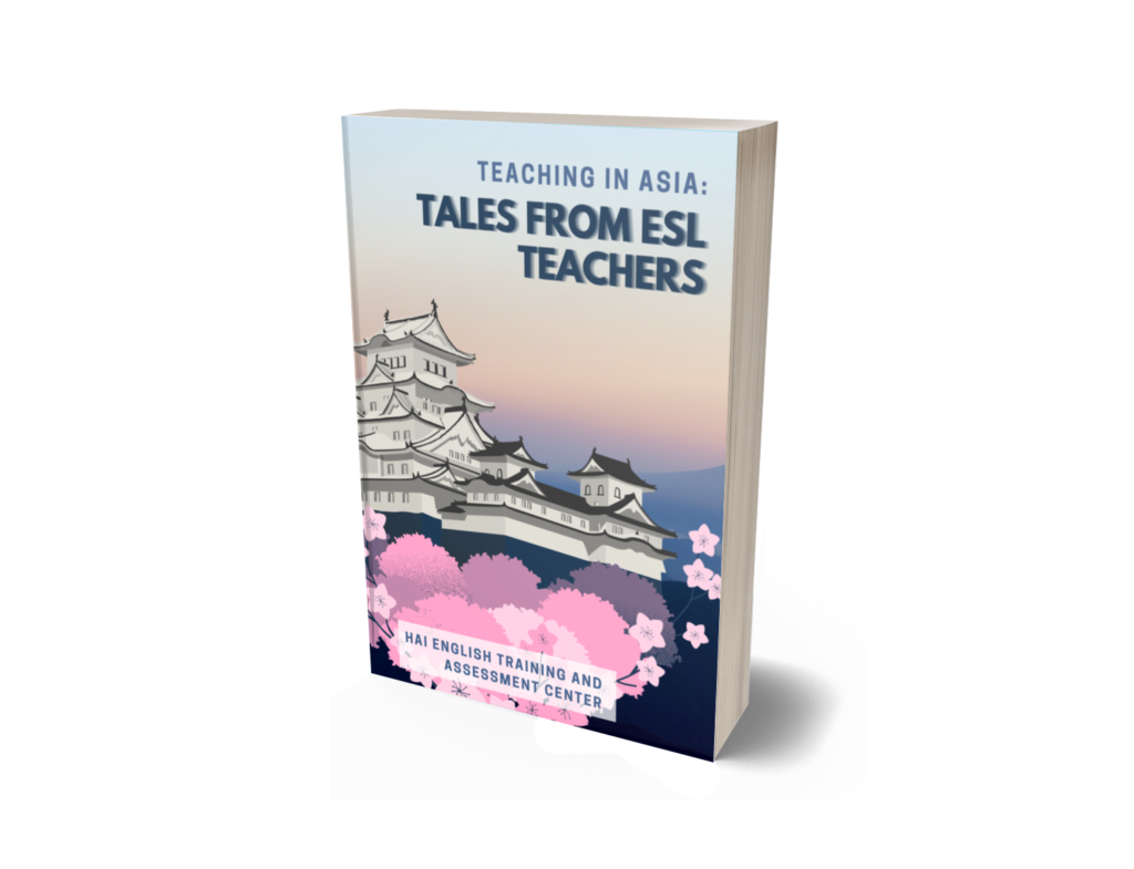 Teaching in Asia: Tales from ESL Teachers