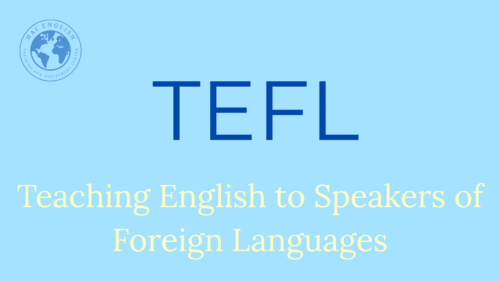 TEFL (Teaching English as a Foreign Language)